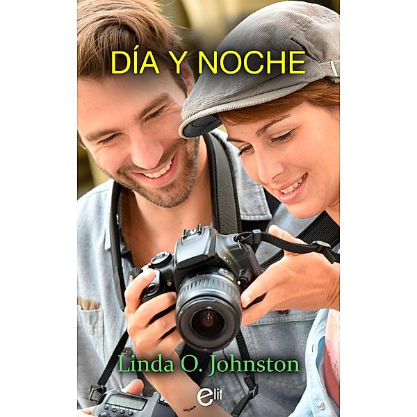 Día y noche / eLit, Linda O. Johnston