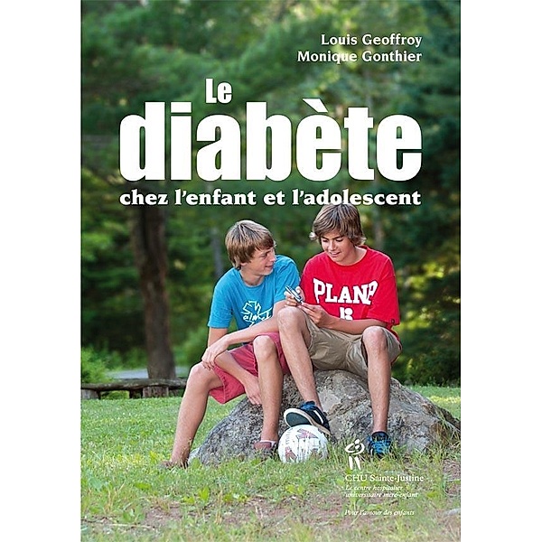 Diabete chez l'enfant et l'adolescent (Le), Louis Geoffroy