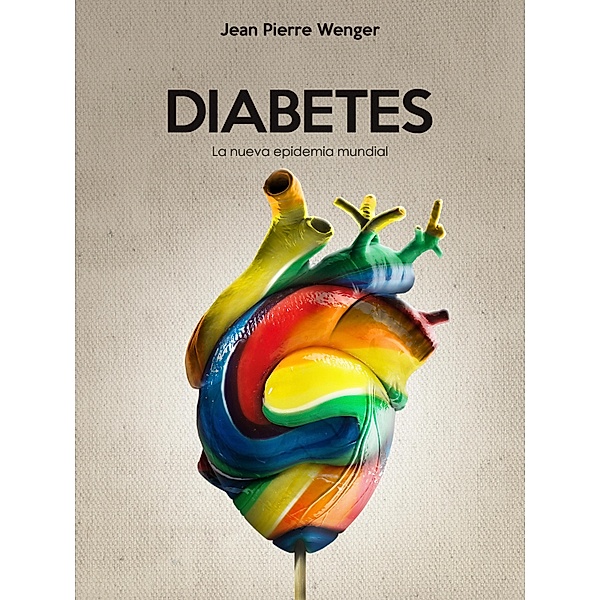 Diabetes, Jean Pierre Wenger