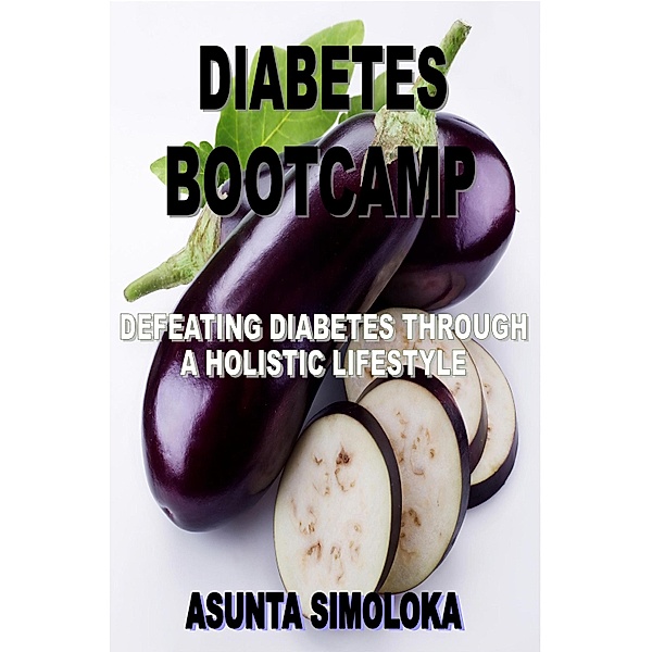 Diabetes Bootcamp / Asunta Simoloka, Asunta Simoloka
