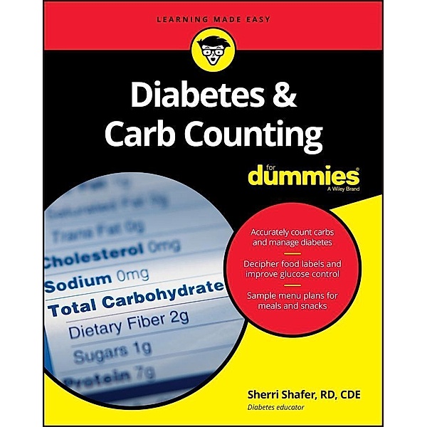 Diabetes & Carb Counting For Dummies, Sherri Shafer