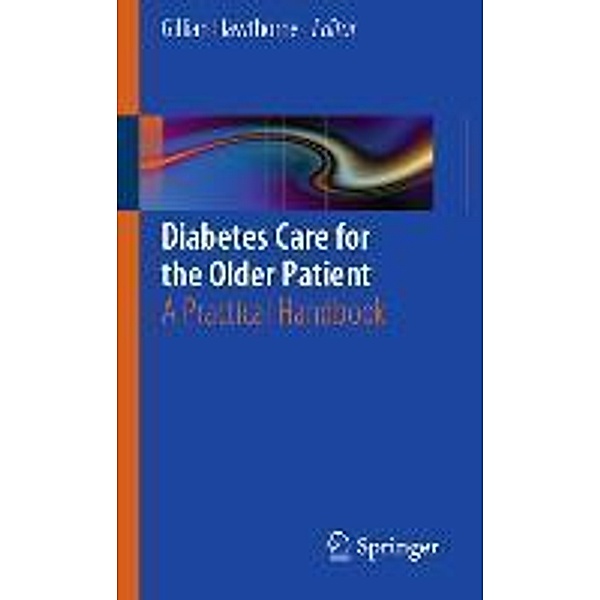 Diabetes Care for the Older Patient, Gillian Hawthorne