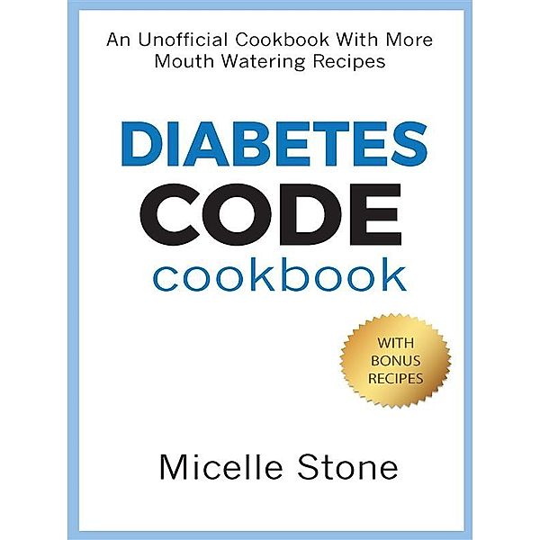 Diabetes Code Cookbook, Micelle Stone