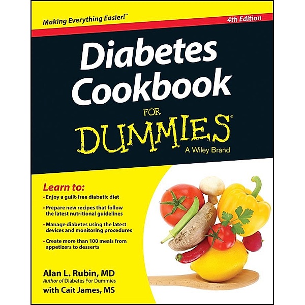 Diabetes Cookbook For Dummies, Alan L. Rubin, Cait James