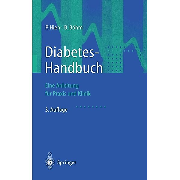 Diabetes-Handbuch, Peter Hien, Bernhard Böhm