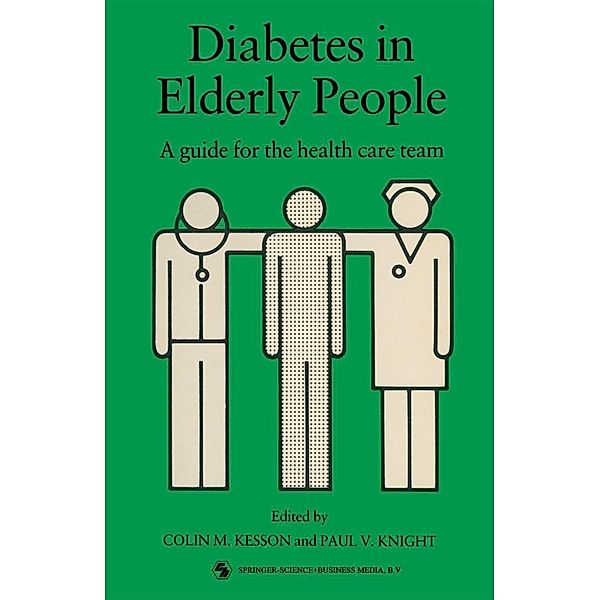 Diabetes in Elderly People, Colin M. Kesson, Paul V. Knight