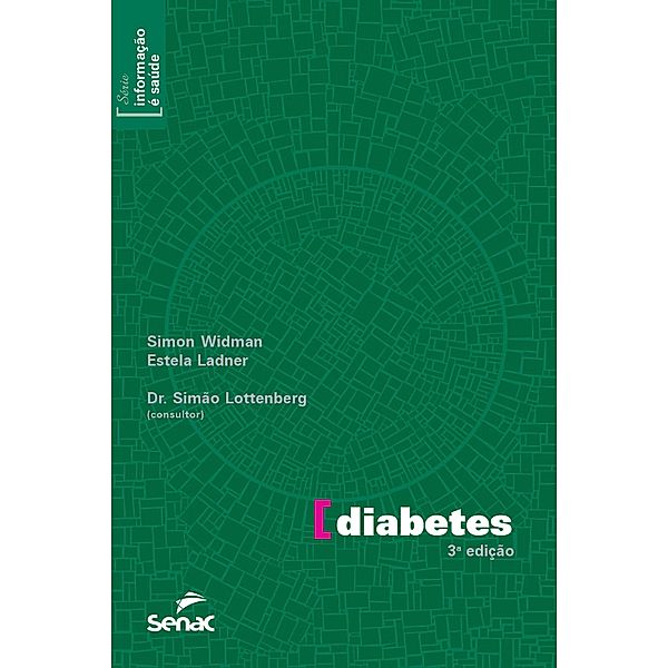 Diabetes / Informação é saúde Bd.1, Simon Widman, Estela Ladner