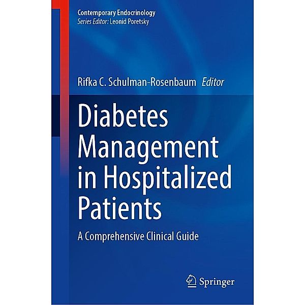 Diabetes Management in Hospitalized Patients / Contemporary Endocrinology