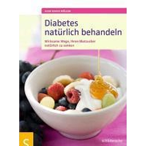 Diabetes natürlich behandeln, Sven-David Müller