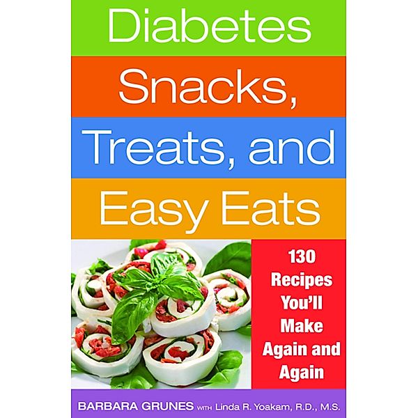 Diabetes Snacks, Treats, and Easy Eats, Barbara