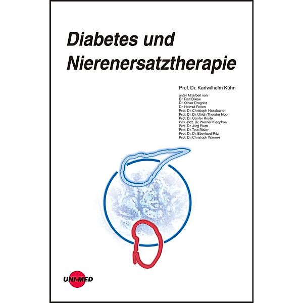 Diabetes und Nierenersatztherapie / UNI-MED Science, Karlwilhelm Kühn