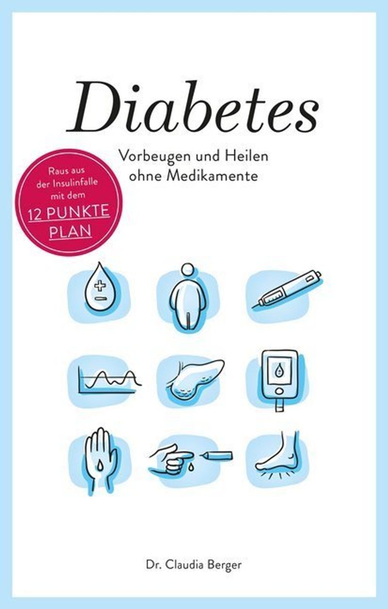 Diabetes - Vorbeugen und Heilen ohne Medikamente Buch versandkostenfrei