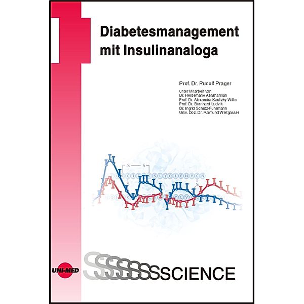 Diabetesmanagement mit Insulinanaloga / UNI-MED Science, Rudolf Prager
