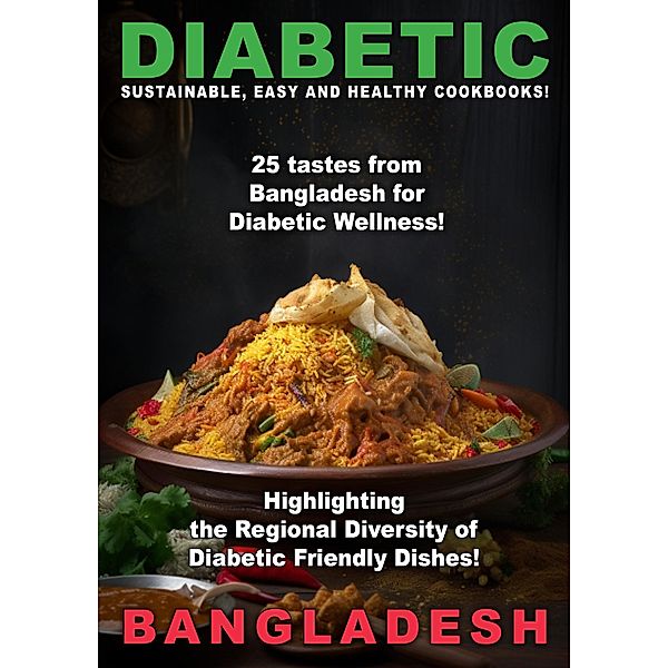 Diabetic Bangladesh (Diabetic Food, #5) / Diabetic Food, Mohammed Hossen