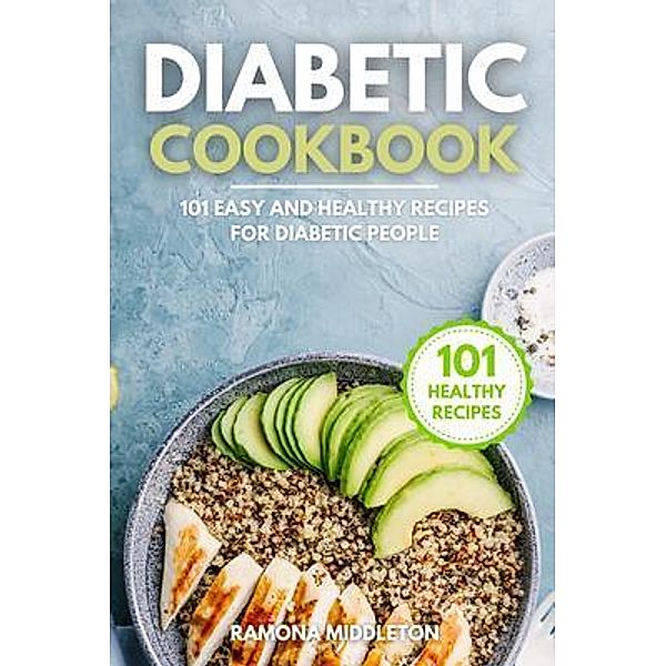 Diabetic Cookbook / Healthy Cooking, Ramona Middleton