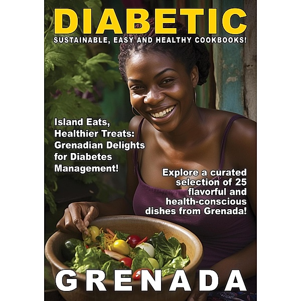 Diabetic Grenada (Diabetic Food, #4) / Diabetic Food, Nevaeh Isabella