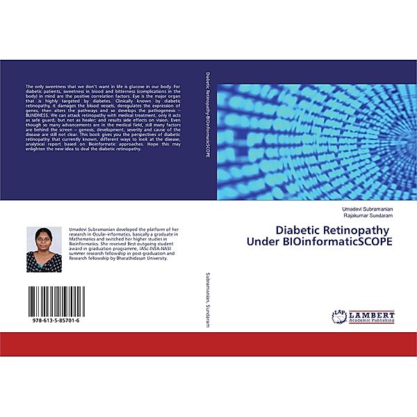 Diabetic Retinopathy Under BIOinformaticSCOPE, Umadevi Subramanian, Rajakumar Sundaram