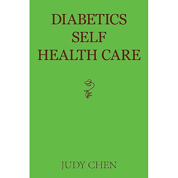 Diabetics Self Health Care, Judy Chen