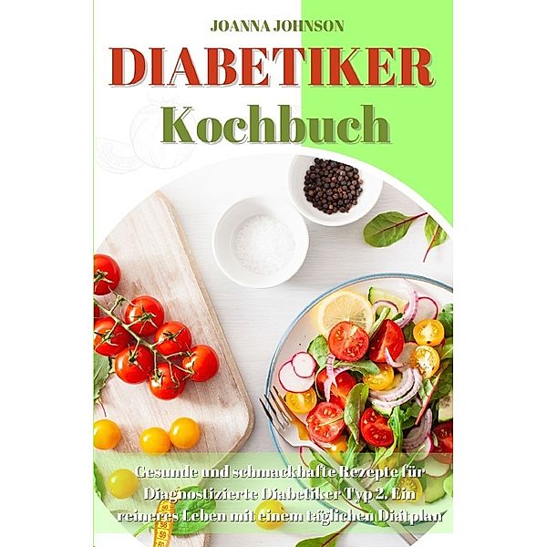 Diabetiker Kochbuch, Joanna Johnson