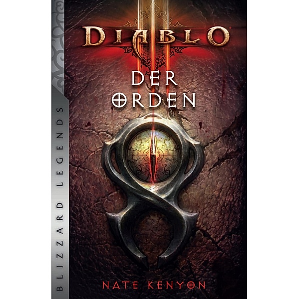 Diablo: Der Orden - Roman zum Game / Diablo, Nate Kenyon