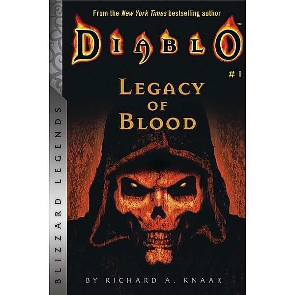 Diablo: Legacy of Blood / Blizzard Legends, Richard Knaak