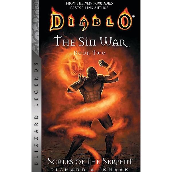 Diablo: The Sin War, Book Two: Scales of the Serpent - Blizzard Legends / Blizzard Legends, Richard A. Knaak