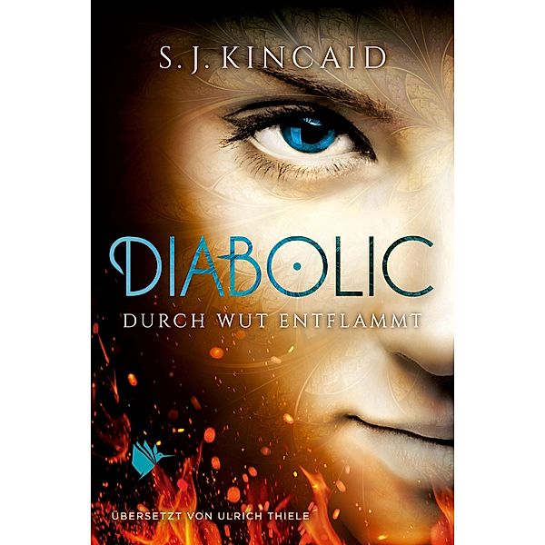 Diabolic - Durch Wut entflammt / Diabolic Bd.2, S. J. Kincaid