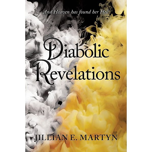 Diabolic Revelations, Jillian E. Martyn