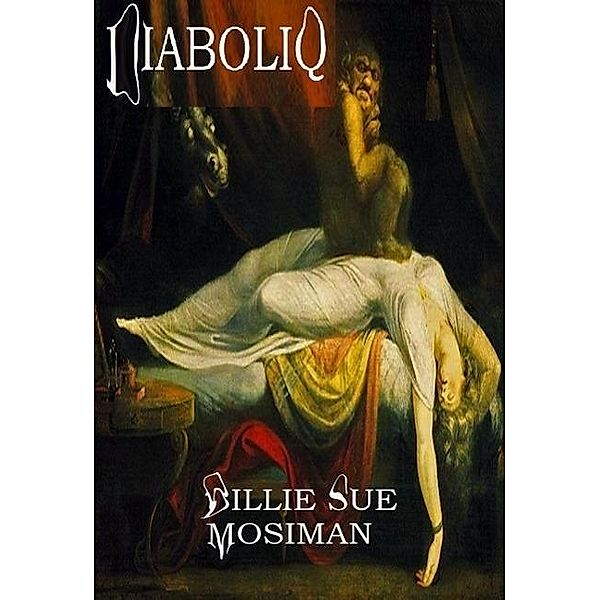 DiaboliQ, Billie Sue Mosiman