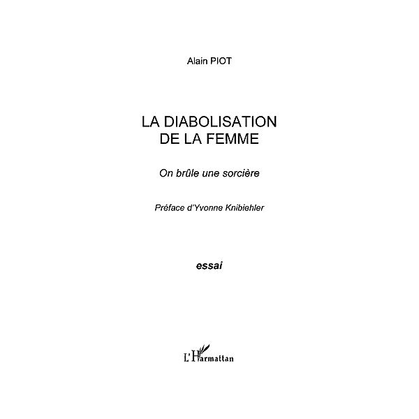 Diabolisation de la femme La / Hors-collection, Alain Piot