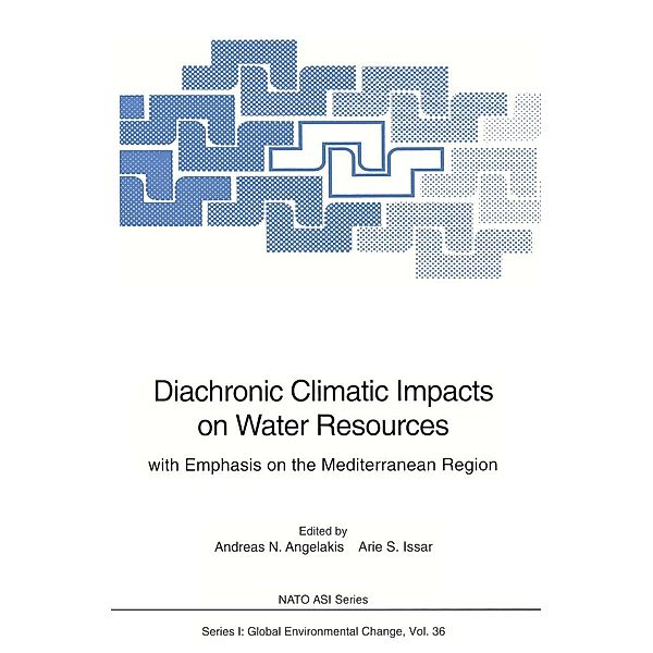 Diachronic Climatic Impacts on Water Resources / Nato ASI Subseries I: Bd.36