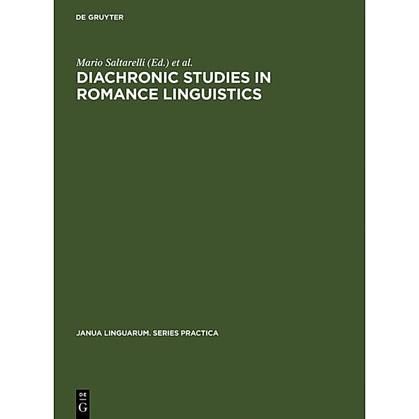 Diachronic Studies in Romance Linguistics