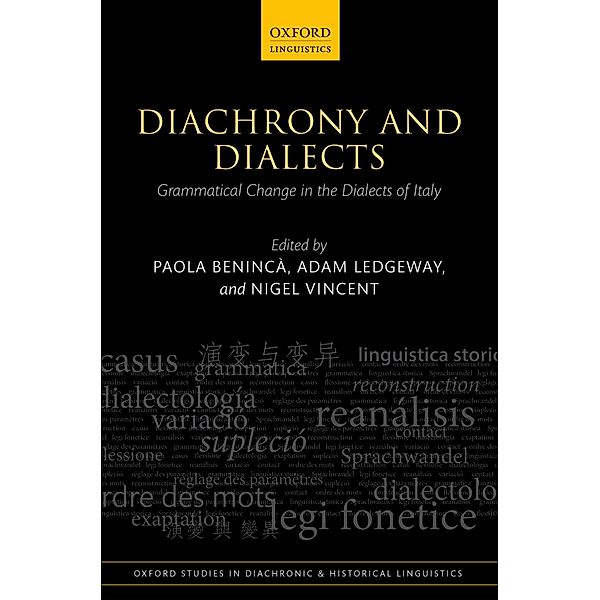 Diachrony and Dialects / Oxford Studies in Diachronic and Historical Linguistics Bd.8