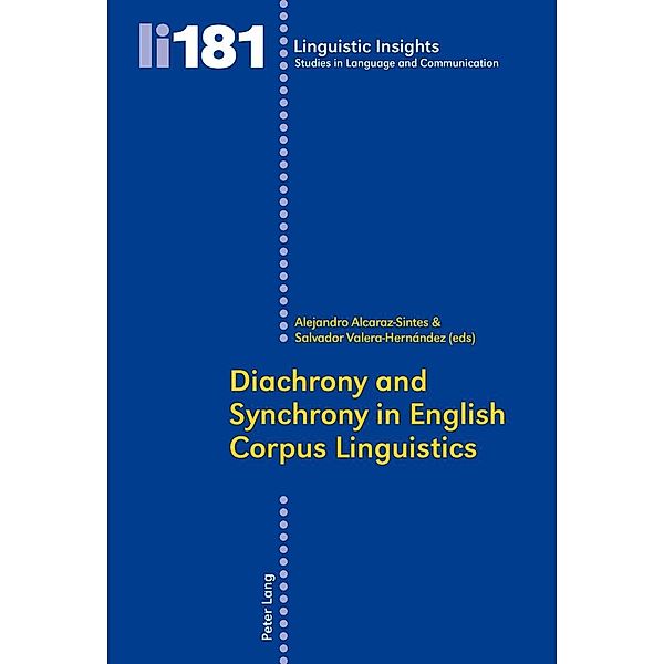 Diachrony and Synchrony in English Corpus Linguistics