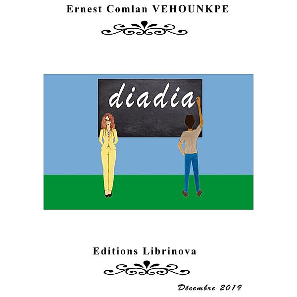 Diadia / Librinova, Vehounkpe Ernest Comlan VEHOUNKPE