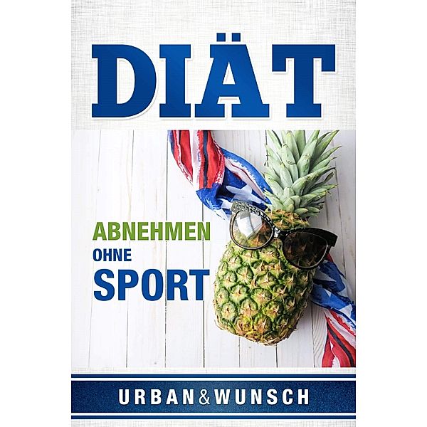 Diät, UrbanUndWunsch