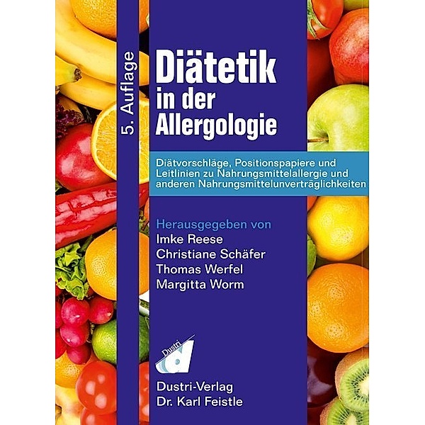 Diätetik in der Allergologie, Imke Reese, Christiane Schäfer, Thomas Werfel, Margitta Worm