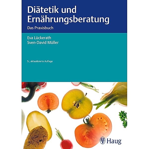 Diätetik und Ernährungsberatung, Eva Lückerath, Sven-David Müller