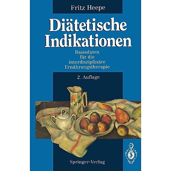 Diätetische Indikationen, Fritz Heepe