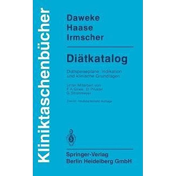 Diätkatalog / Kliniktaschenbücher, H. Daweke, J. Haase, K. Irmscher