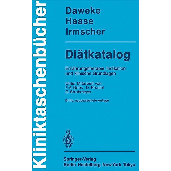 Diätkatalog / Kliniktaschenbücher, H. Daweke, J. Haase, K. Irmscher