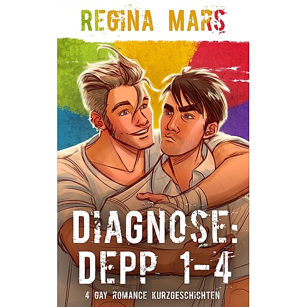 Diagnose: Depp 1-4, Regina Mars