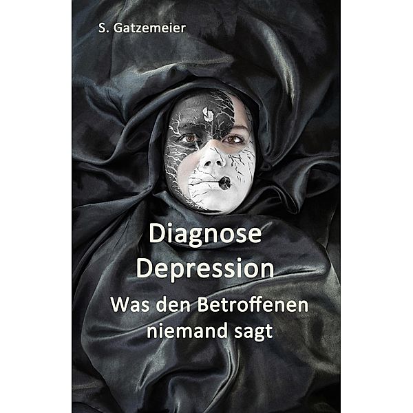 Diagnose Depression / tredition, Stefan Gatzemeier