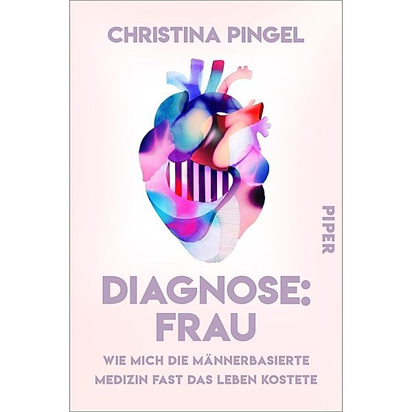 Diagnose: Frau, Christina Pingel