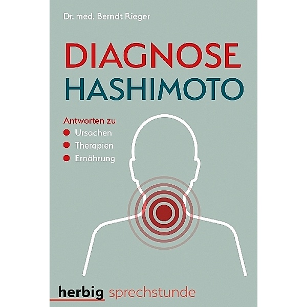 Diagnose Hashimoto, Berndt Rieger