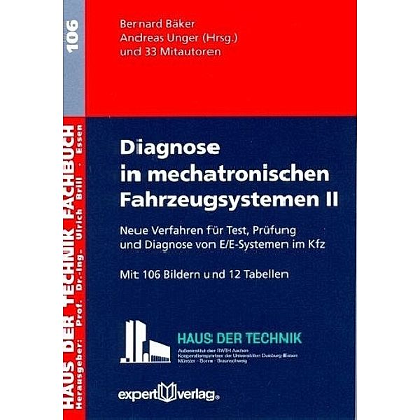 Diagnose in mechatronischen Fahrzeugsystemen, II:, Bernard Bäker, Andreas Unger