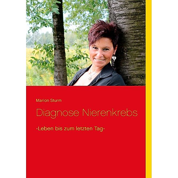 Diagnose Nierenkrebs, Marion Sturm