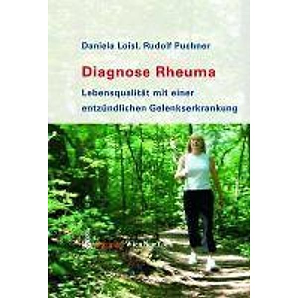 Diagnose Rheuma, Daniela Loisl, Rudolf Puchner