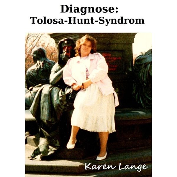 Diagnose: Tolosa-Hunt-Syndrom, Karen Lange