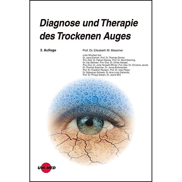 Diagnose und Therapie des Trockenen Auges, Elisabeth M. Messmer